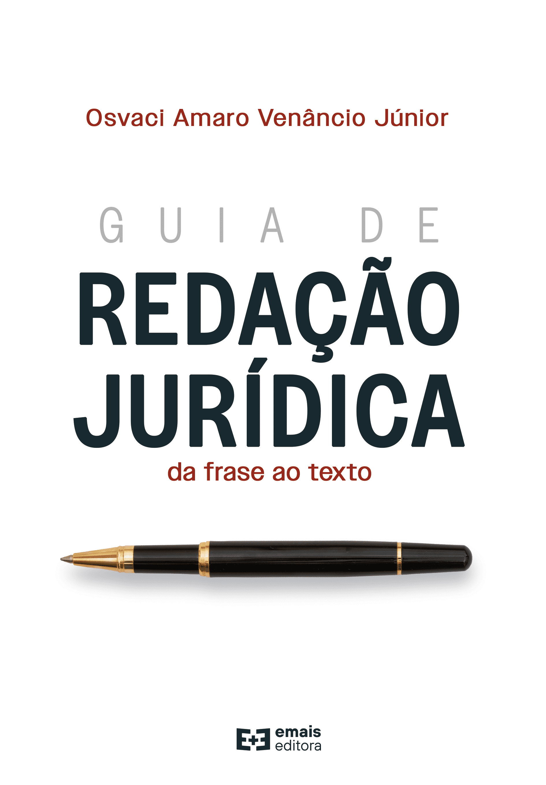 Guia de redação jurídica: da frase ao texto - janeiro 2024